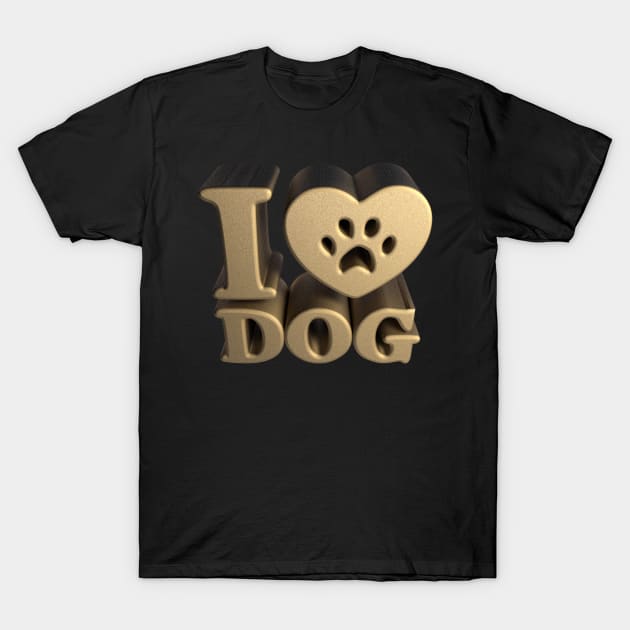 3D I Love Dog - Sand2 T-Shirt by 3DMe